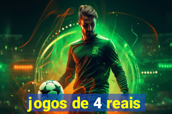 jogos de 4 reais